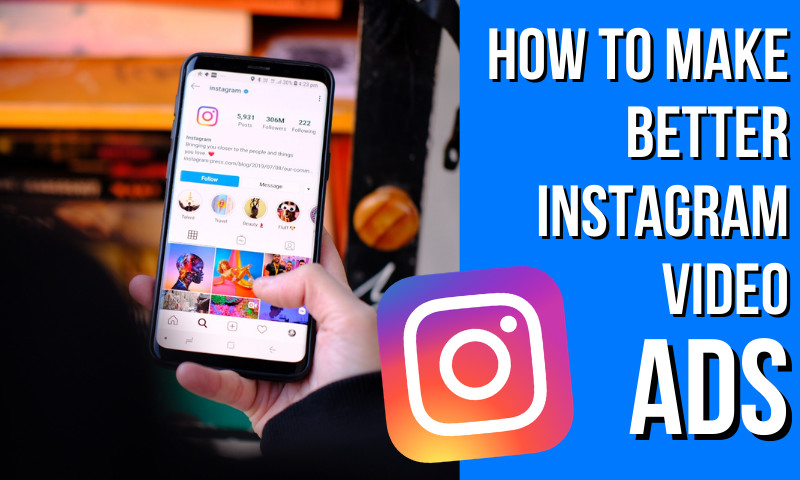 Seven Tips For Making Better Instagram Video Ads