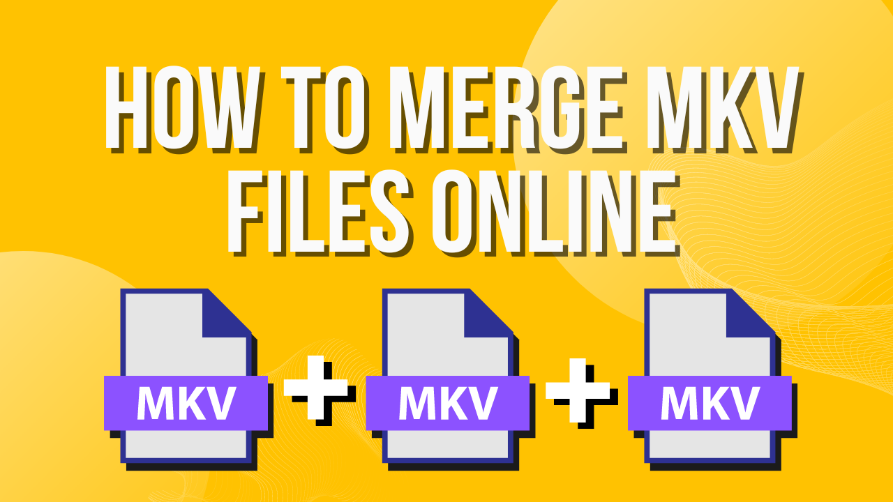 How to merge MKV videos :