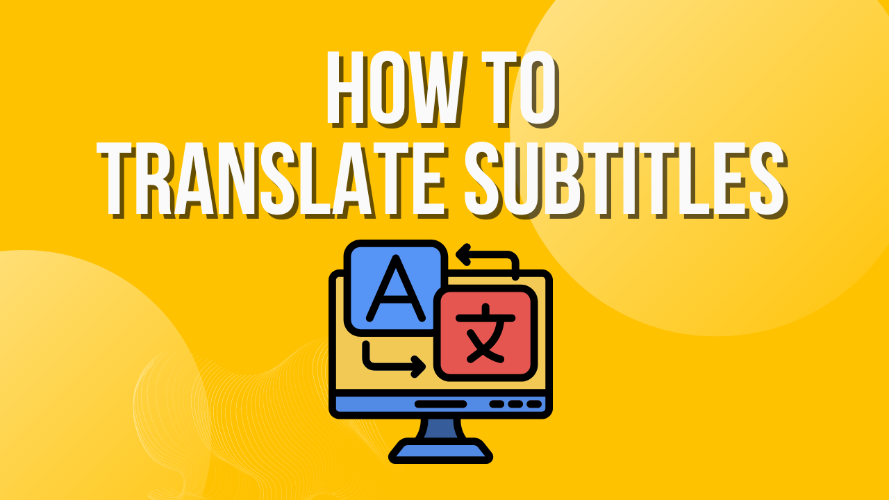 How to translate a subtitle