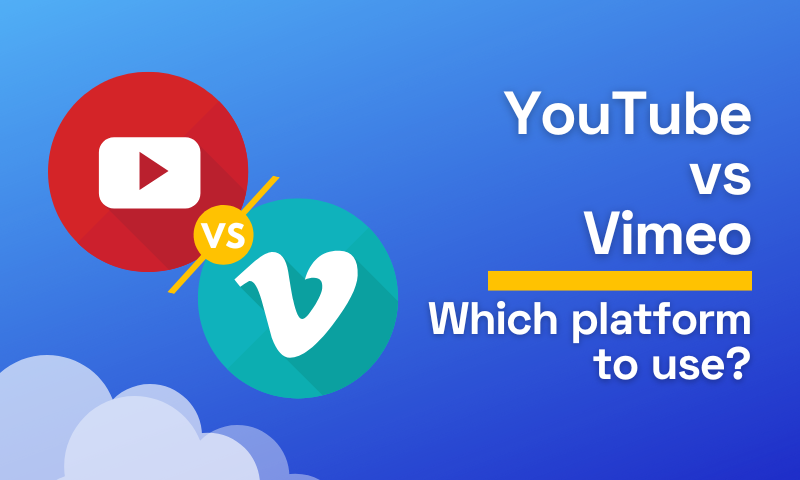 YouTube vs Vimeo. Which Video Platform to Use?