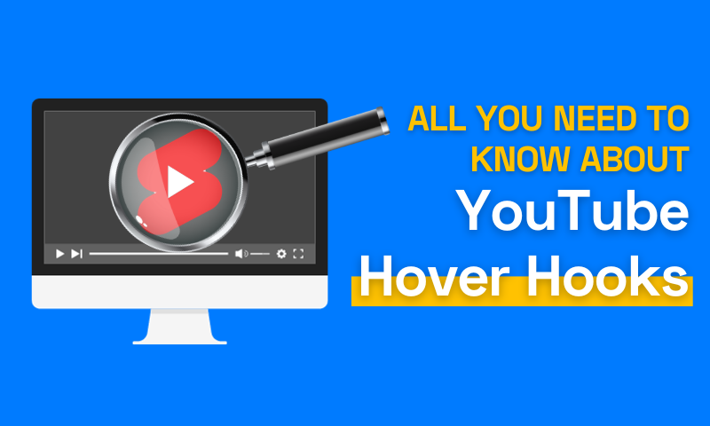 The ultimate guide to YouTube hover hooks