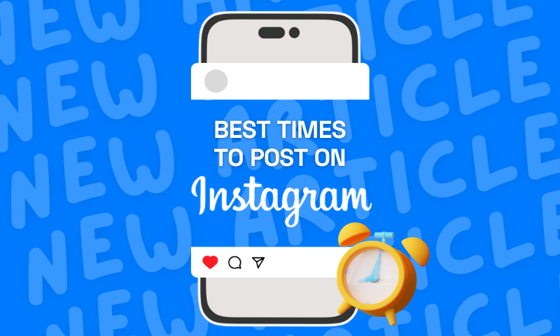 Best times to post on Instagram