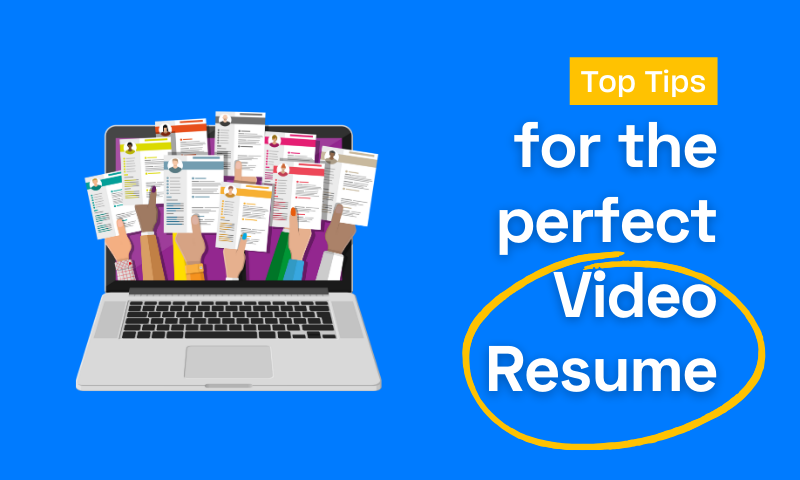 Top tips to create a perfect video resume