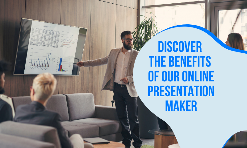 Discover the benefits of our online presentation maker